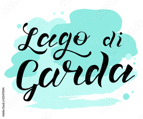 Hand lettering black text Lago di garda on white background with turquoise spots. Lake inf Italy. Modern calligraphy vector Illustration. Print for logo, travel, map, catalog, poster, blog, banner.