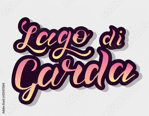 Hand drawn gradient lettering text Lago di Garda on grey background. Lake in Italy. Modern brush calligraphy vector Illustration. Print for logo, travel, map, catalog, web site, poster, blog, banner.