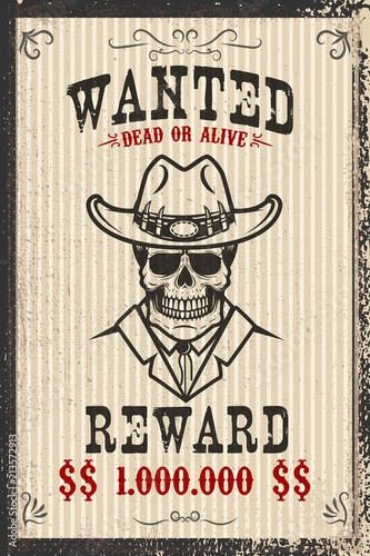 Vintage wanted poster template with old paper texture background. Wild west theme.