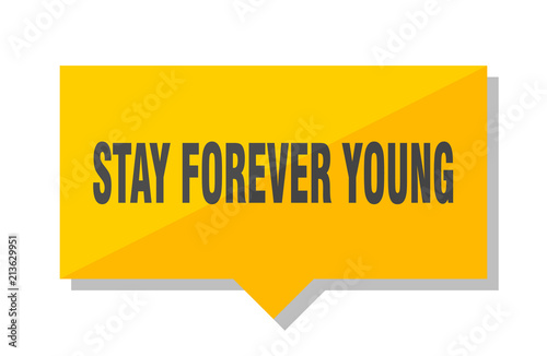 stay forever young price tag