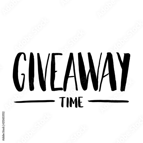 It's Giveaway Time Lettering text. Typography for promotion in social media isolated on white background. Free gift raffle, win a freebies. Vector advertising.