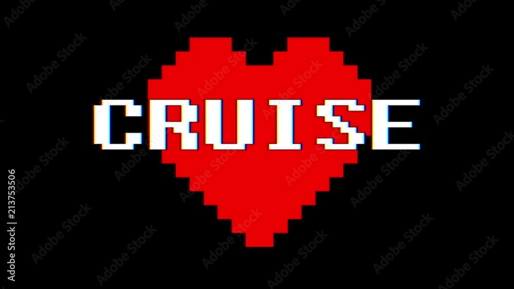 pixel heart CRUISE word text glitch interference screen seamless loop animation background new dynamic retro vintage joyful colorful video footage pixel heart CRUISE word text glitch interference screen seamless loop animation background new dynamic retro vintage joyful colorful video footage