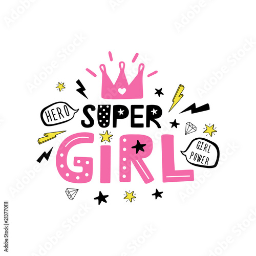 Super Girl Motivational quote on white background.