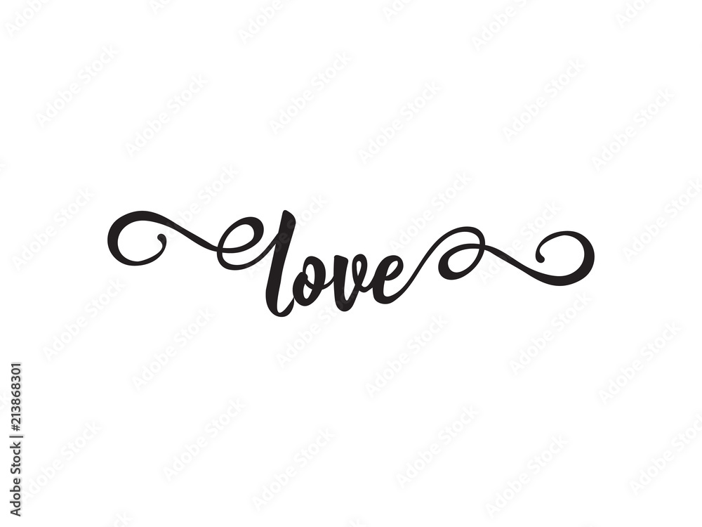Love. Lettering. calligraphy vector illustration.