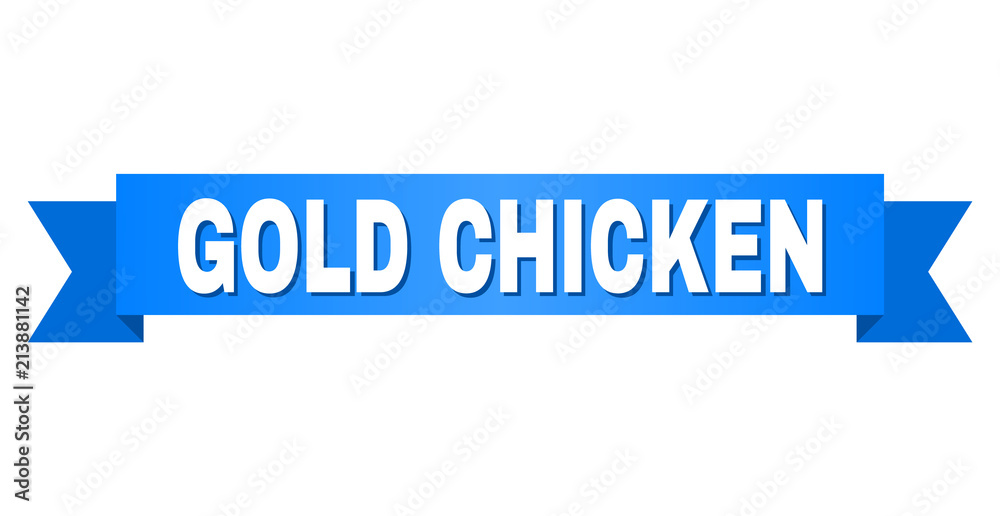 GOLD CHICKEN text on a ribbon. Designed with white title and blue stripe. Vector banner with GOLD CHICKEN tag.