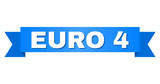 EURO 4 text on a ribbon. Designed with white title and blue tape. Vector banner with EURO 4 tag.