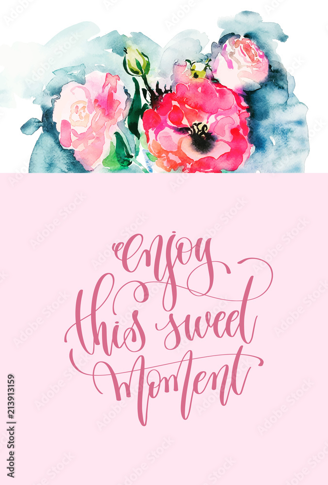 enjoy this sweet moment - hand lettering poster