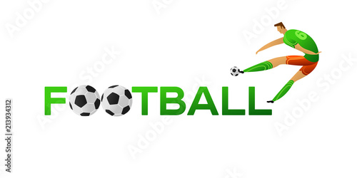 Soccer player against the background of the stadium. Lettering Football. Football player in campionship. Fool color vector illustration in flat style isolated on white background. photo