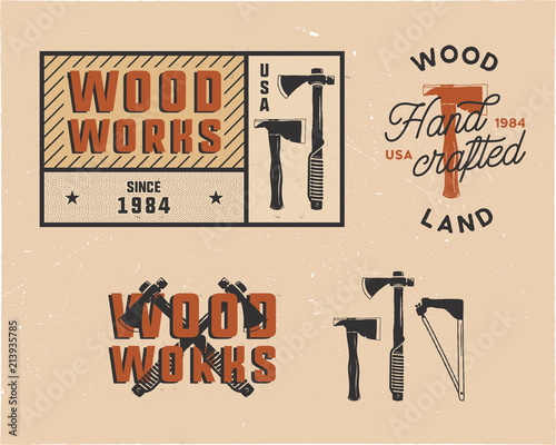 Vintage hand drawn woodworks tags logos and emblems set. Carpentry service label, patch. Typography lumberjack insignia with axes and texts. Retro colors style. Stock vector illusration isolated.