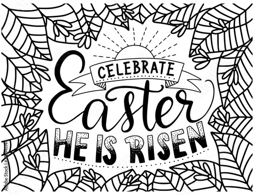 Easter vector lettering card. Handdrawn quote. Celebrate Easter. He is risen.
