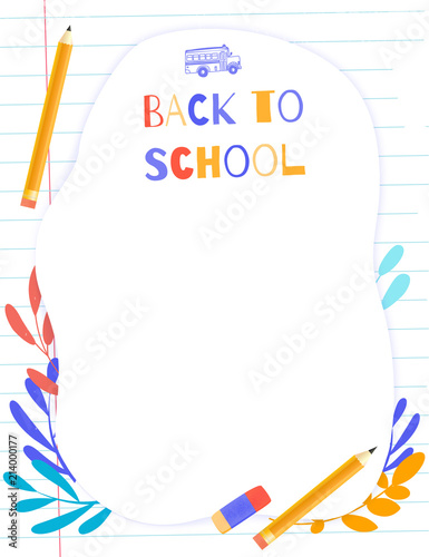 Back to school frame for pupils or students with space for text and notes and flat school supplies, pencil, leaves