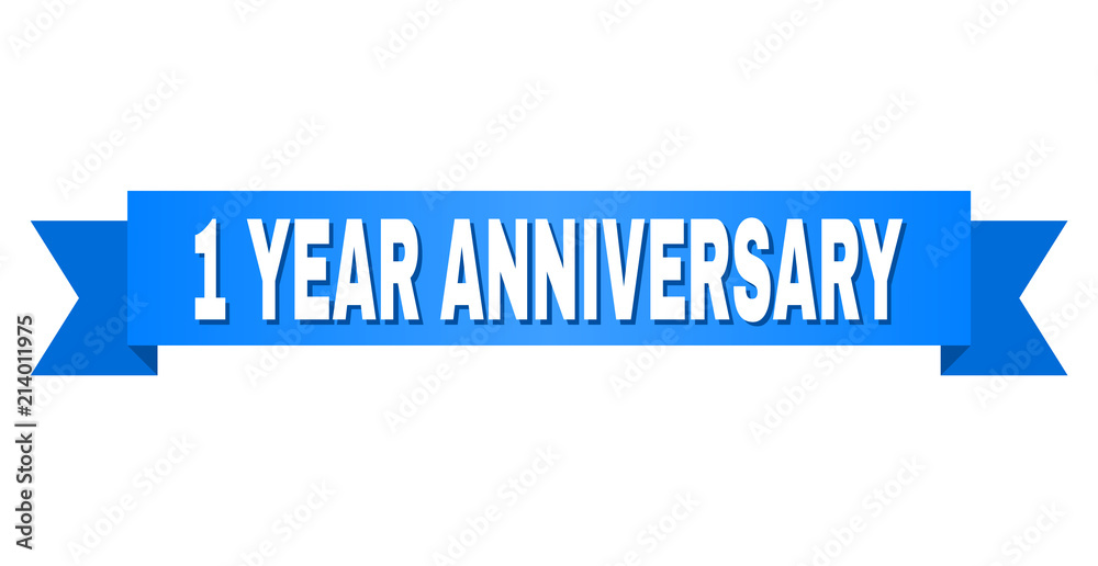 1 YEAR ANNIVERSARY text on a ribbon. Designed with white caption and blue stripe. Vector banner with 1 YEAR ANNIVERSARY tag. 1 YEAR ANNIVERSARY text on a ribbon. Designed with white caption and blue stripe. Vector banner with 1 YEAR ANNIVERSARY tag.