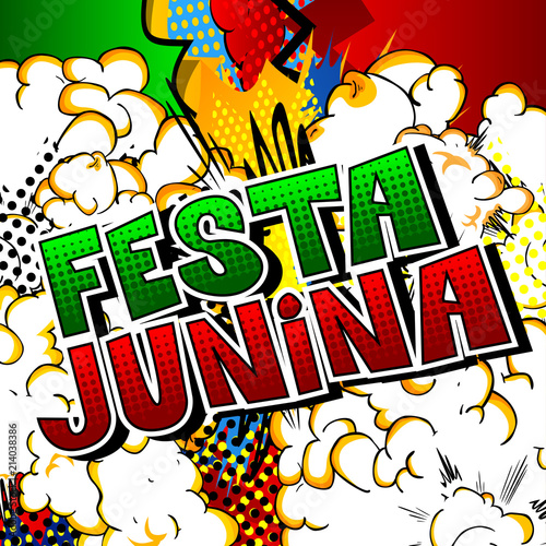 Festa Junina. Comic book style vector illustration party poster for the Brazil Festival. Folklore holiday.
