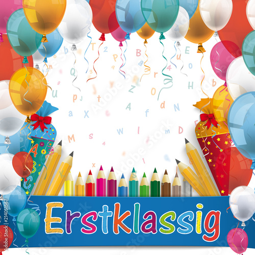 Banner mit Luftballons, Buchstaben, Zuckertüten und dem Wort Erstklassig