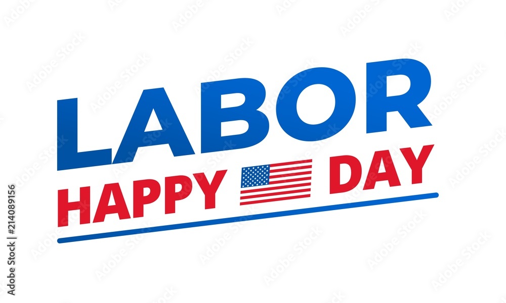 Labor Day. Typography label for USA Labor Day celebration. Happy Labor Day Labor Day. Typography label for USA Labor Day celebration. Happy Labor Day