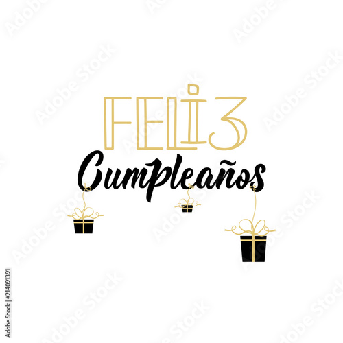 text in Spanish: Happy Birthday. calligraphy vector illustration.
