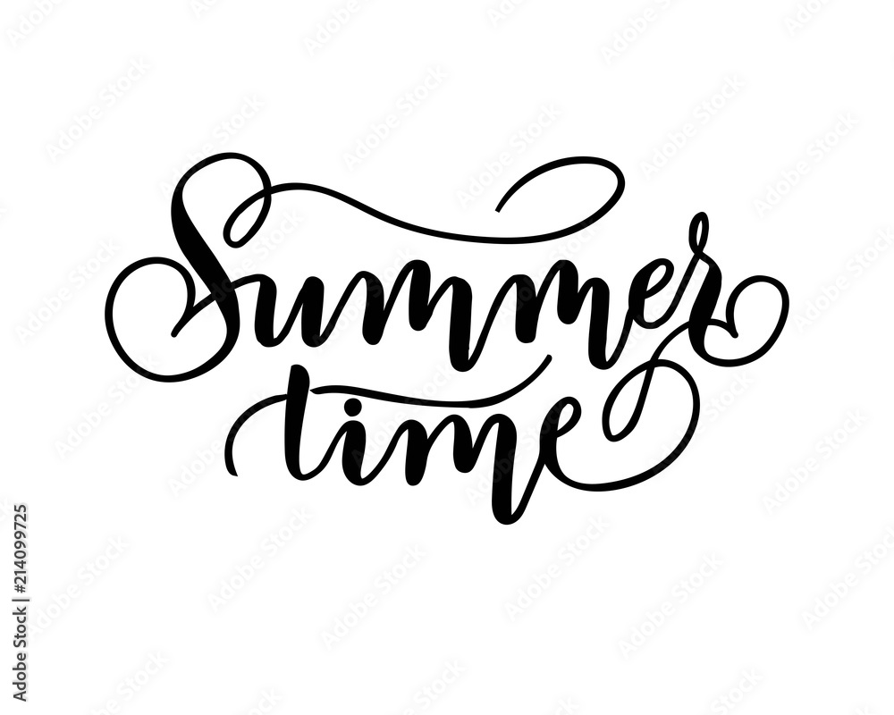 Summer time - hand lettering inscription to holiday design, black and white ink calligraphy
