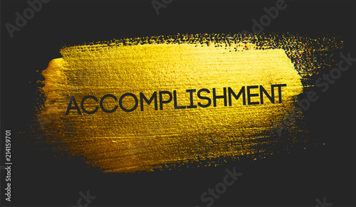 Accomplishment Text on Golden Brush Dark Background
