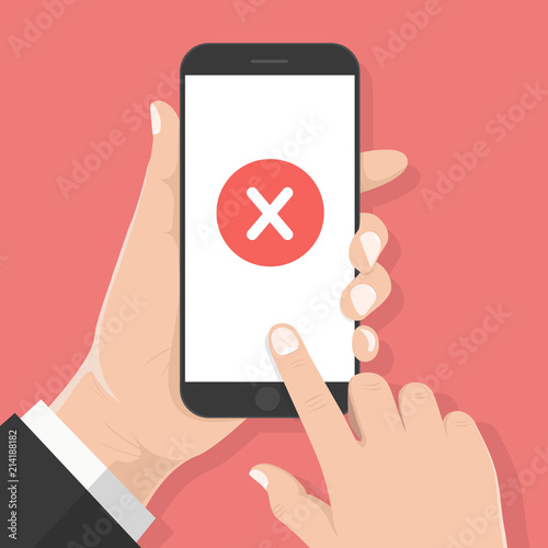 Flat design style human hand  holding smartphone or tablet with Red cross mark on the screen , vector design element illustration