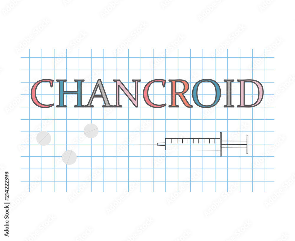 Chancroid word on checkered paper sheet- vector illustration Chancroid word on checkered paper sheet- vector illustration