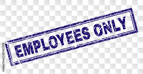 EMPLOYEES ONLY stamp seal print with rubber print style and double framed rectangle shape. Stamp is placed on a transparent background.