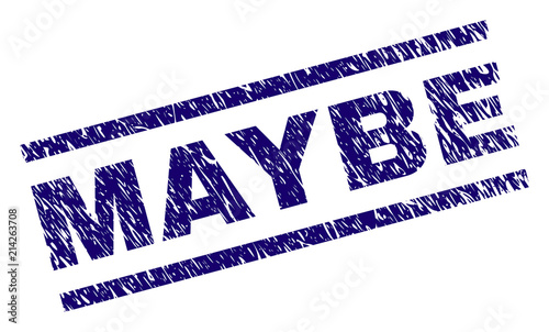 MAYBE stamp seal watermark with distress style. Blue vector rubber print of MAYBE caption with dust texture. Text caption is placed between parallel lines.