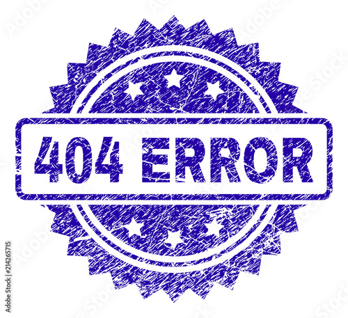 404 ERROR stamp imprint with dirty style. Blue vector rubber seal print of 404 ERROR label with dust texture.