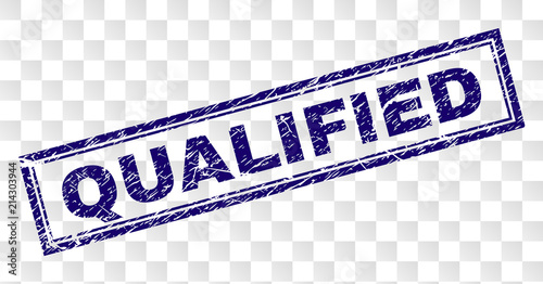 QUALIFIED stamp seal print with distress style and double framed rectangle shape. Stamp is placed on a transparent background. Blue vector rubber print of QUALIFIED label with grunge texture.