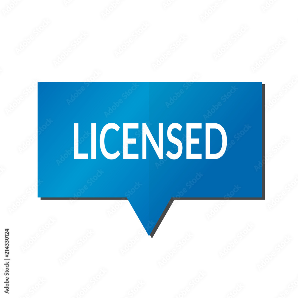 Blue Licensed speech bubble on white background Blue Licensed speech bubble on white background