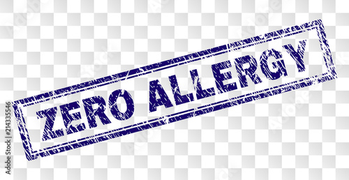 ZERO ALLERGY stamp seal print with rubber print style and double framed rectangle shape. Stamp is placed on a transparent background. Blue vector rubber print of ZERO ALLERGY text with grunge texture.