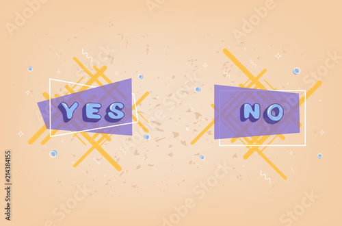 Yes and No badges. Lettreing with decoration. Vector illustration.