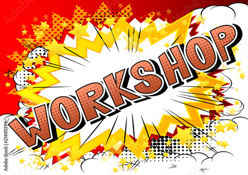 Workshop - Comic book style word on abstract background.