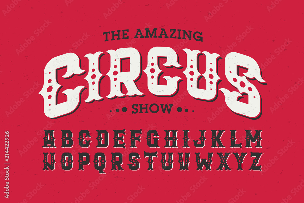 Vintage style circus font Stock Vector | Adobe Stock