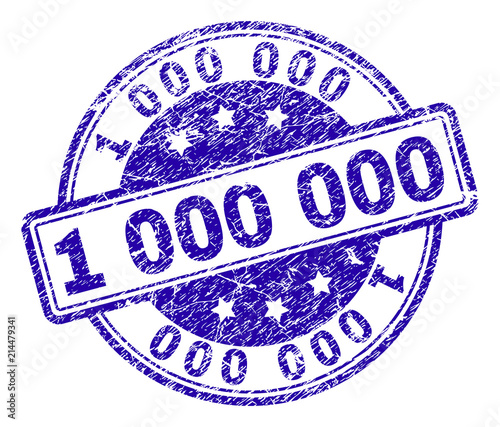 1 000 000 stamp seal watermark with grunge texture. Designed with rounded rectangles and circles. Blue vector rubber print of 1 000 000 label with grunge texture.