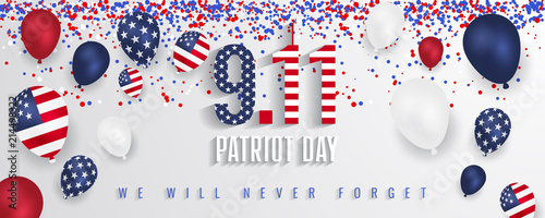 9/11 Patriot Day, September 11. "We Will Never Forge"t. National day of remembrance.