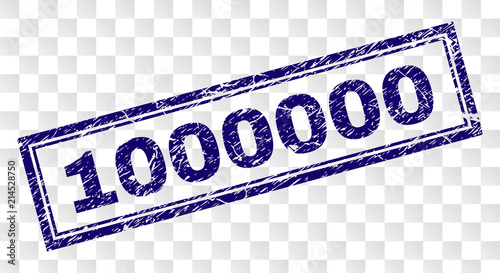 1000000 stamp seal imprint with rubber print style and double framed rectangle shape. Stamp is placed on a transparent background. Blue vector rubber print of 1000000 text with grunge texture.