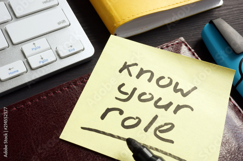 Know your role written on a memo stick. Inspiration. photo