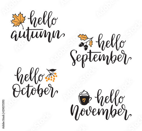 Autumn calligraphy set with design elements. Hello Autumn, September, October, November hand written