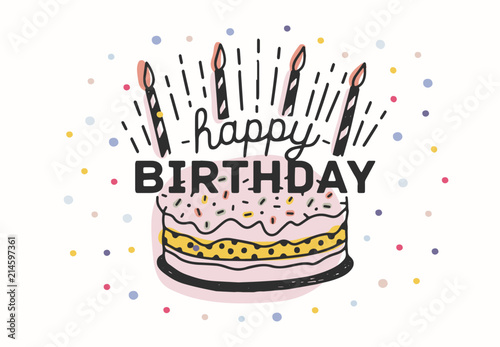 Happy birthday lettering handwritten with elegant calligraphic font on cake with candles and decorated with colorful confetti