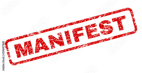 MANIFEST stamp seal print with scratced style. Red vector rubber print of MANIFEST text with dust texture. Text tag is placed inside rounded rectangle frame.