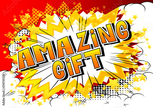 Amazing Gift - Comic book style word on abstract background.
