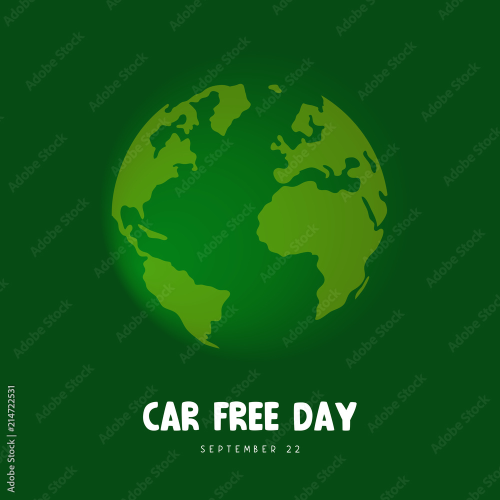 Car free day concept. The Planet of Earth