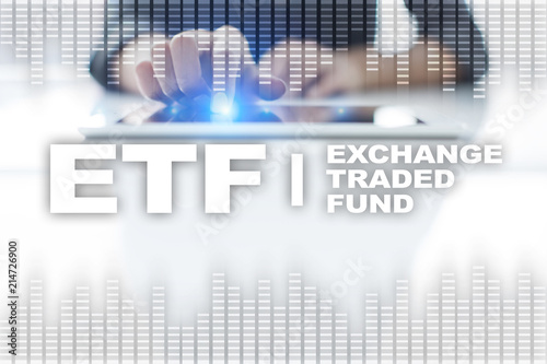 ETF. Exchange traded fund. Business, intenet and technology concept. photo