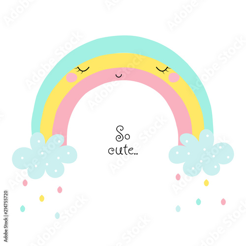 Cute cartoon rainbow with quote. Kids fashion graphic. Vector hand drawn illustration.