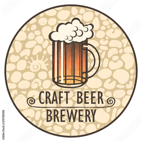 Vector label, banner or a coaster for beer with words Craft beer, Brewery and with an overflowing glass of frothy beer on background of stone wall in round frame