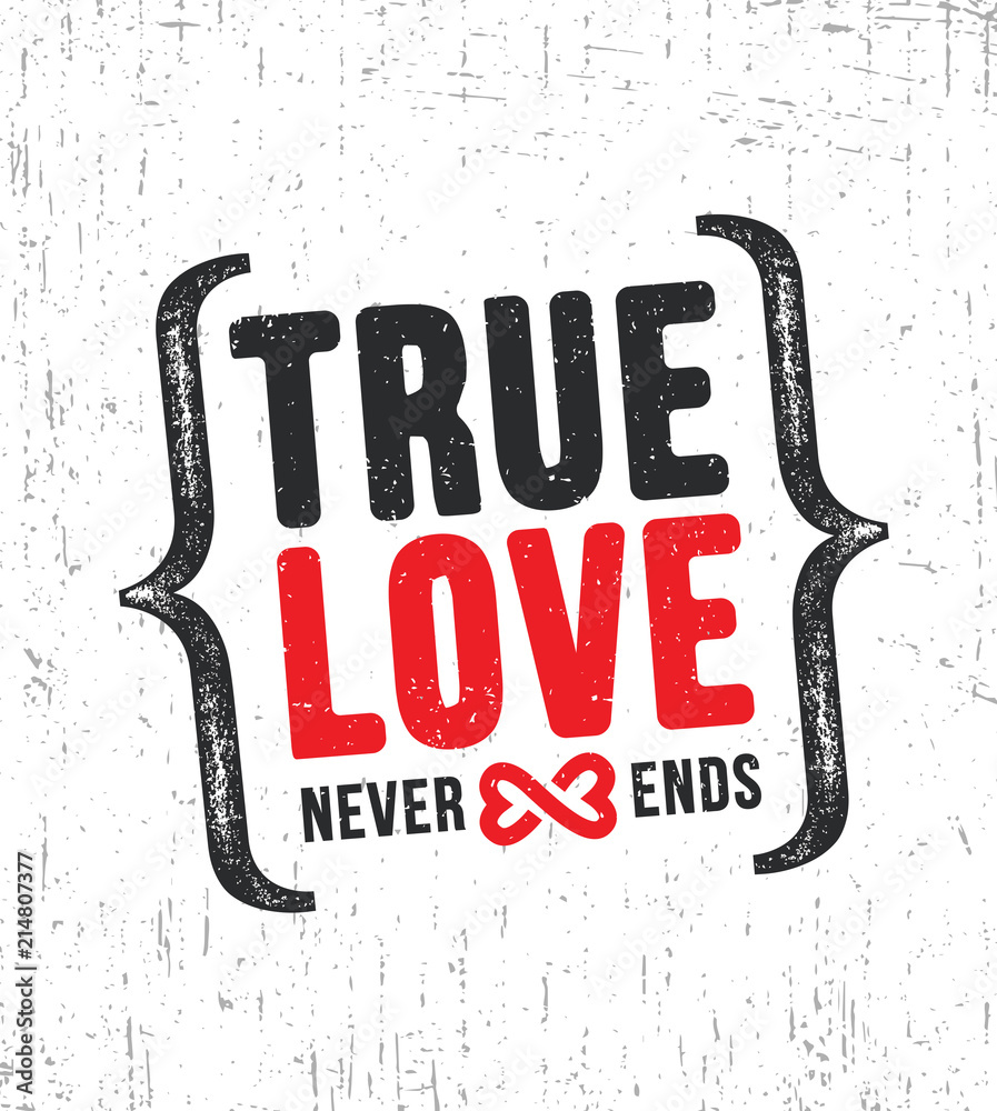 True love never ends lettering typography motivational quotes slogan design  4334573 Vector Art at Vecteezy
