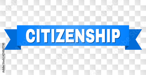 CITIZENSHIP text on a ribbon. Designed with white title and blue stripe. Vector banner with CITIZENSHIP tag on a transparent background.