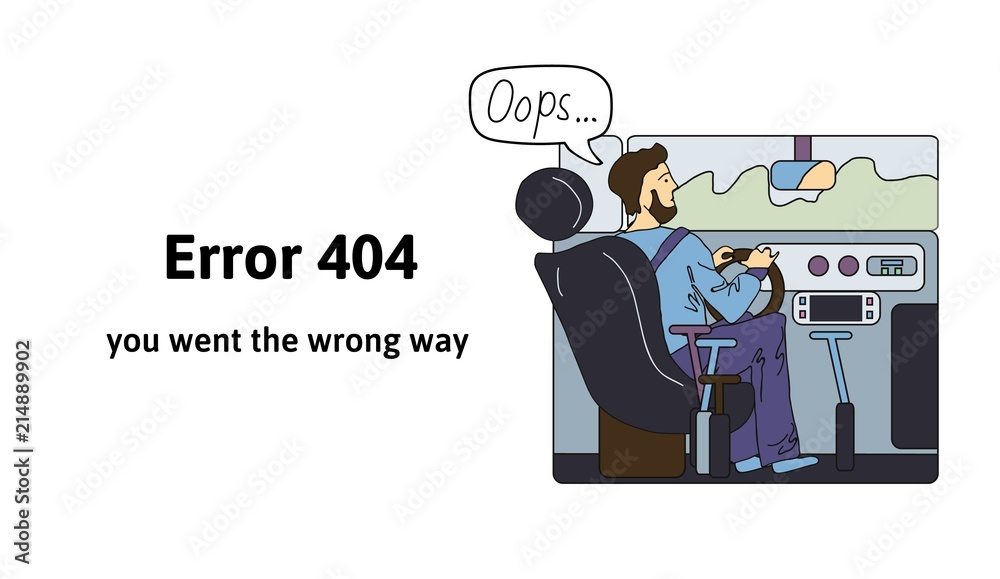 Driver behind the sreering wheel. Error 404, you went the wrong way. Oops 404 error page, vector template for website. Colored flat vector illustration. Horizontal, isolated on white background.