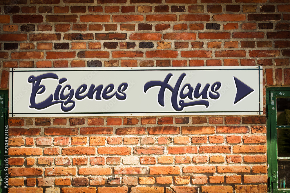 Fototapeta premium Schild 318 - Eigenes Haus