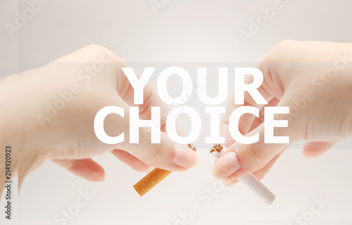 No smoking. Your choice

